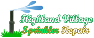 Highland-Village Sprinkler Repair